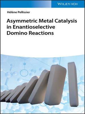 cover image of Asymmetric Metal Catalysis in Enantioselective Domino Reactions